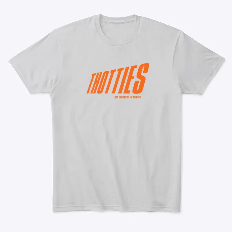 THOTTIES SHIRT (ORANGE LETTERING)