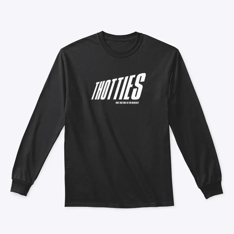 THOTTIES SHIRT (WHITE LETTERING)