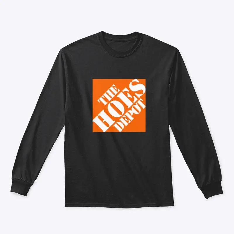 The Ho3s Depot Shirt line