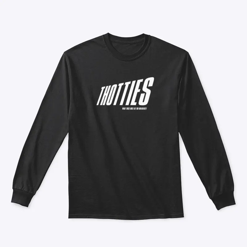 THOTTIES SHIRT (WHITE LETTERING)